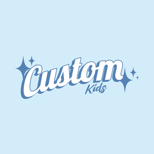 Custom - Kids