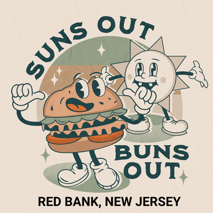 Suns Out, Buns Out